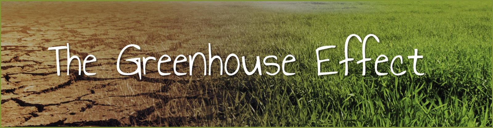 The Greenhouse effect
